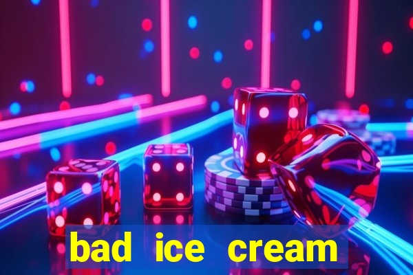 bad ice cream click jogos